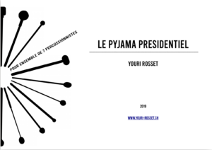 Le Pyjama présidentiel - Youri Rosset